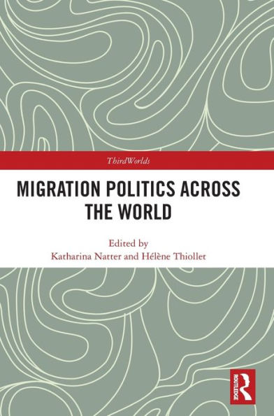 Migration Politics across the World