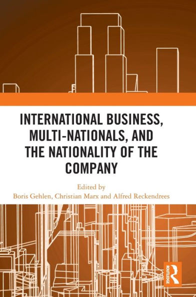 International Business, Multi-Nationals, and the Nationality of Company