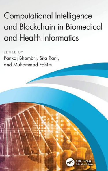 Computational Intelligence and Blockchain Biomedical Health Informatics