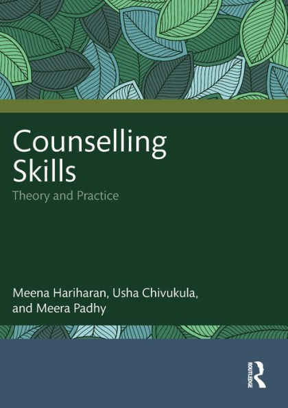 Counselling Skills: Theory and Practice