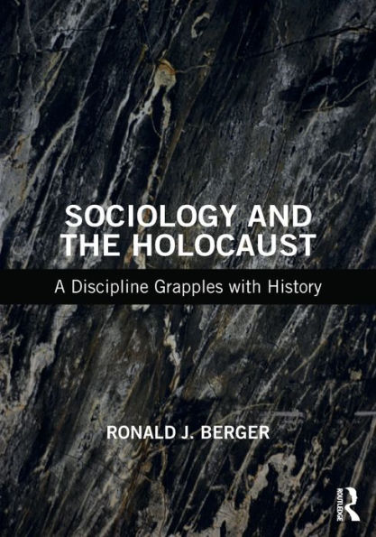 Sociology and the Holocaust: A Discipline Grapples with History