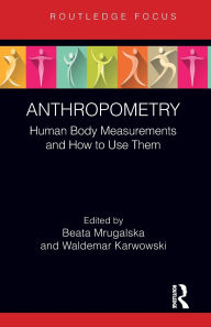 Title: Anthropometry: Human Body Measurements and How to Use Them, Author: Beata Mrugalska