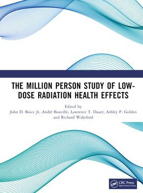 The Million Person Study of Low-Dose Radiation Health Effects