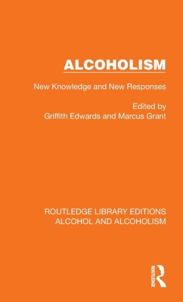 Alcoholism: New Knowledge and Responses