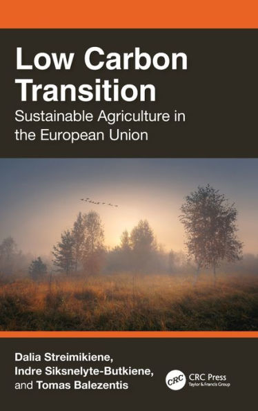 Low Carbon Transition: Sustainable Agriculture the European Union