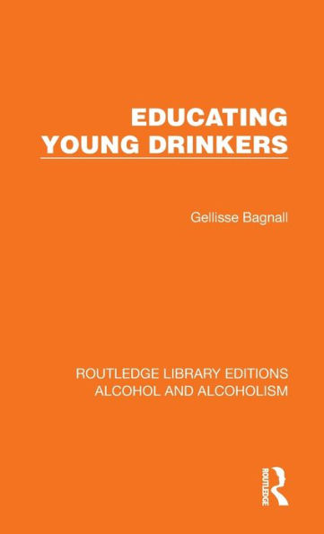 Educating Young Drinkers