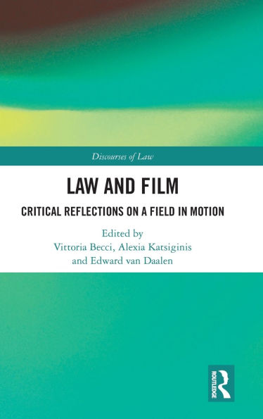 Law and Film: Critical Reflections on a Field Motion