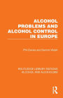 Alcohol Problems and Alcohol Control in Europe