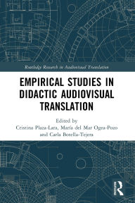 Title: Empirical Studies in Didactic Audiovisual Translation, Author: Cristina Plaza-Lara