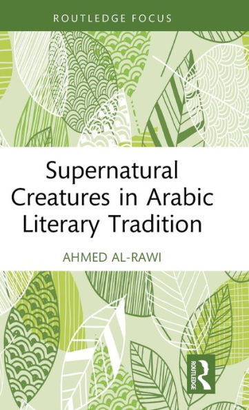 Supernatural Creatures Arabic Literary Tradition