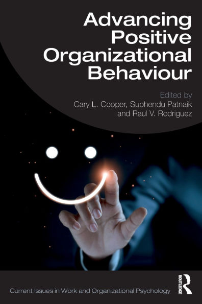 Advancing Positive Organizational Behaviour