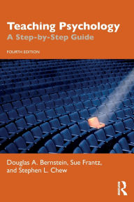 Title: Teaching Psychology: A Step-by-Step Guide, Author: Douglas A. Bernstein