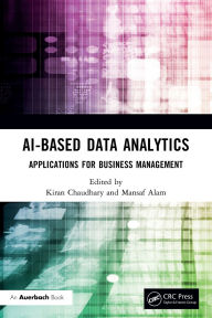 Title: AI-Based Data Analytics: Applications for Business Management, Author: Kiran Chaudhary