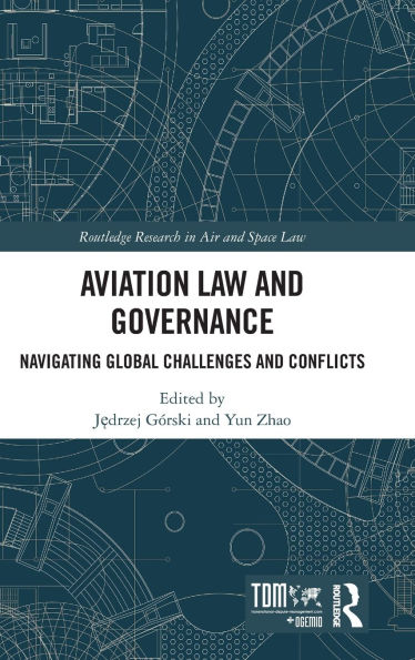 Aviation Law and Governance: Navigating Global Challenges Conflicts