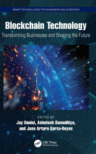 Title: Blockchain Technology: Transforming Businesses and Shaping the Future, Author: Jay Daniel