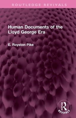 Human Documents of the Lloyd George Era