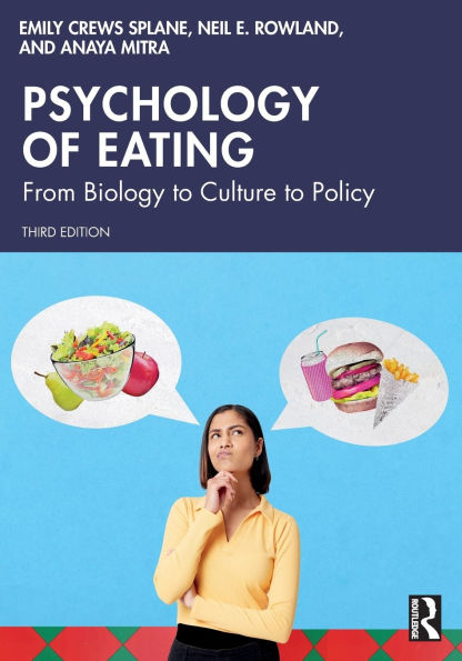 Psychology of Eating: From Biology to Culture Policy