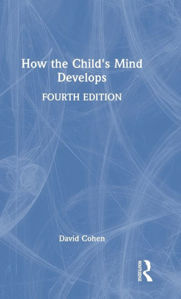 How the Child's Mind Develops