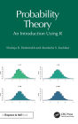 Probability Theory: An Introduction Using R