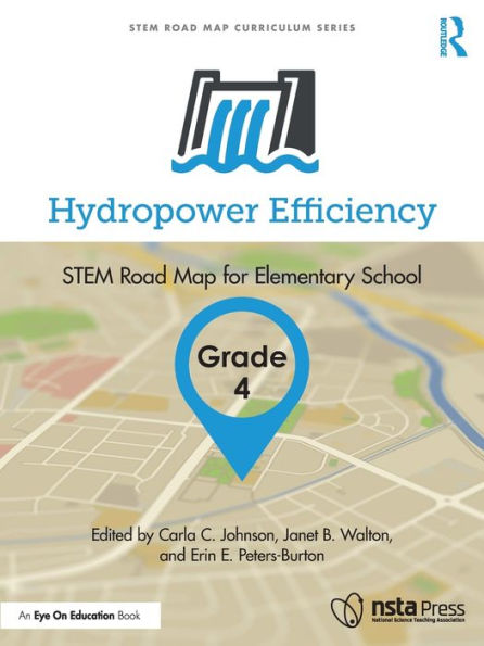 Hydropower Efficiency, Grade 4: STEM Road Map for Elementary School