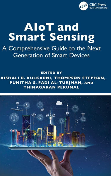 AIoT and Smart Sensing: A Comprehensive Guide to the Next Generation of Devices