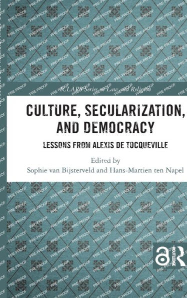 Culture, Secularization, and Democracy: Lessons from Alexis de Tocqueville