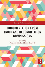 Title: Documentation from Truth and Reconciliation Commissions, Author: Proscovia Svärd