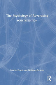 Title: The Psychology of Advertising, Author: Bob M Fennis