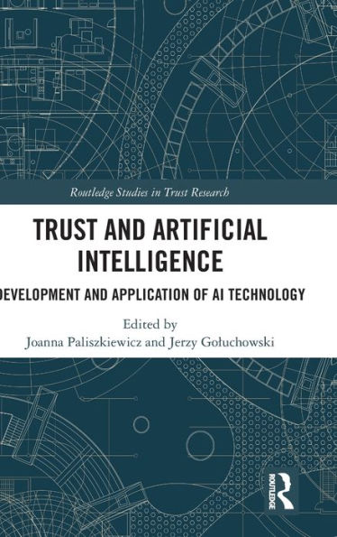 Trust and Artificial Intelligence: Development Application of AI Technology