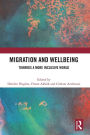 Migration and Wellbeing: Towards a More Inclusive World