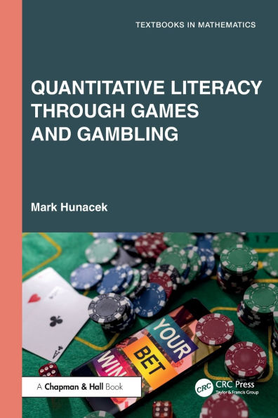 Quantitative Literacy Through Games and Gambling