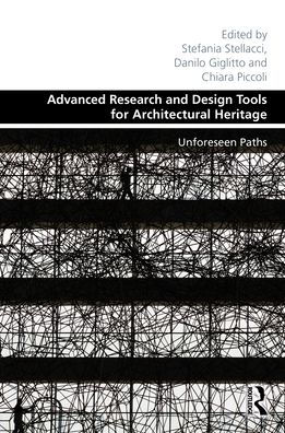 Advanced Research and Design Tools for Architectural Heritage: Unforeseen Paths