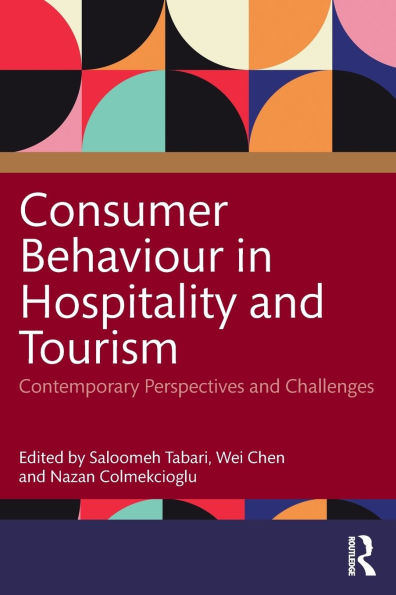 Consumer Behaviour Hospitality and Tourism: Contemporary Perspectives Challenges