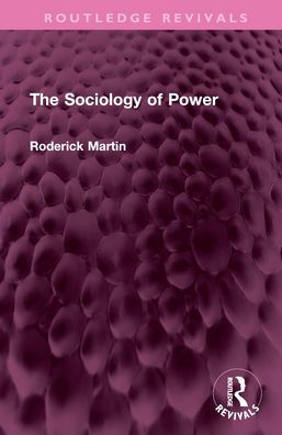 The Sociology of Power