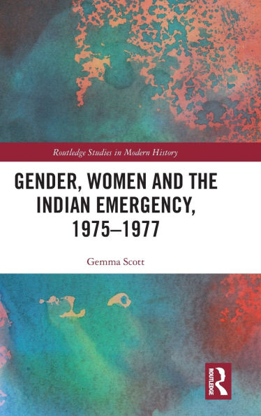 Gender, Women and the Indian Emergency, 1975-1977