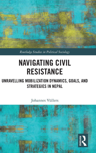 Navigating Civil Resistance: Unravelling Mobilization Dynamics, Goals, and Strategies Nepal