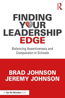 Finding Your Leadership Edge: Balancing Assertiveness and Compassion Schools