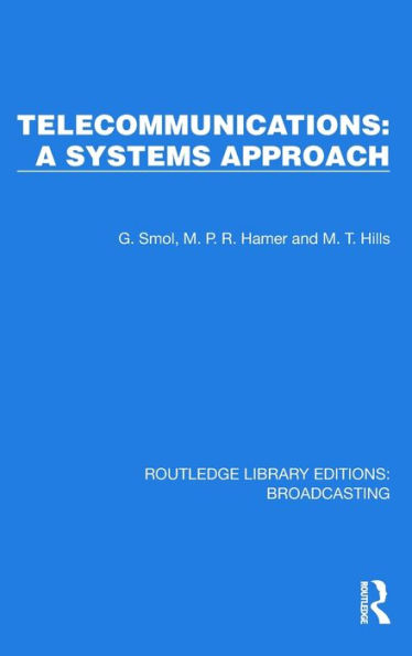 Telecommunications: A Systems Approach