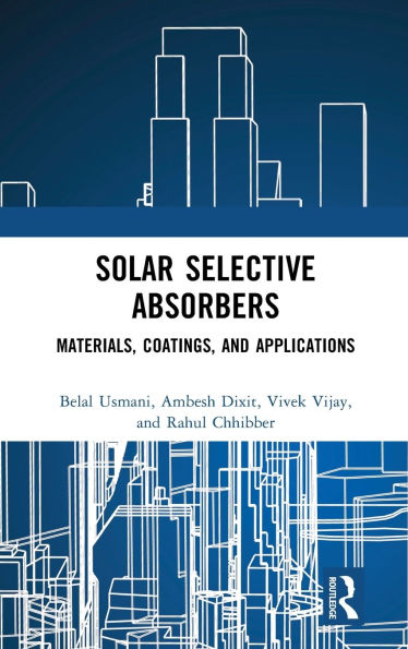 Solar Selective Absorbers: Materials, Coatings, and Applications