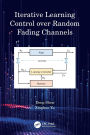 Iterative Learning Control over Random Fading Channels