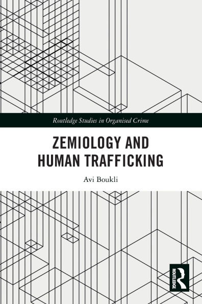 Zemiology and Human Trafficking