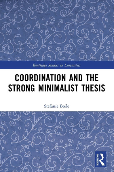 Coordination and the Strong Minimalist Thesis