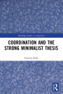Coordination and the Strong Minimalist Thesis