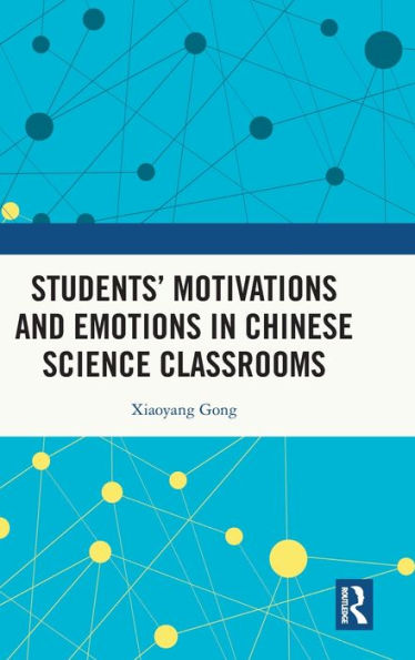 Students' Motivations and Emotions Chinese Science Classrooms