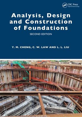 Analysis, Design and Construction of Foundations