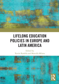 Title: Lifelong Education Policies in Europe and Latin America, Author: Xavier Rambla