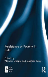 Title: Persistence of Poverty in India, Author: Nandini Gooptu