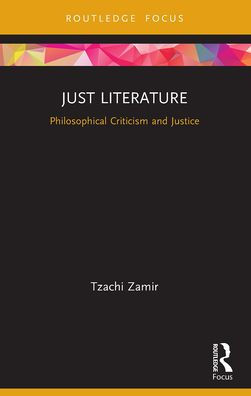 Just Literature: Philosophical Criticism and Justice