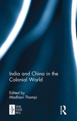 India and China in the Colonial World