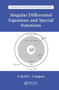 Title: Singular Differential Equations and Special Functions, Author: Luis Manuel Braga da Costa Campos